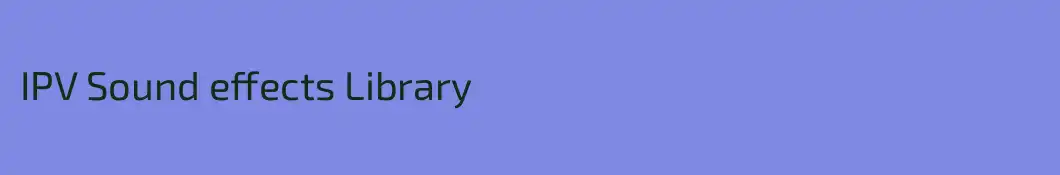 IPV Sound effects Library